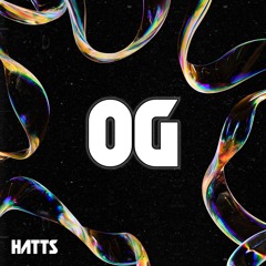 Hatts - OG [FREE DOWNLOAD]