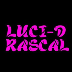 Luci-D Rascal pres. Psychedelic Therapy