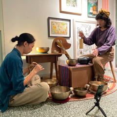 Sound Bath Sessions 063: Alfonso Sum & Olivia Fung