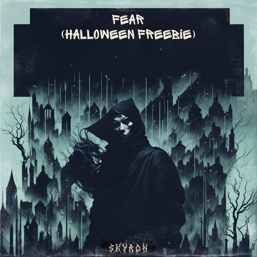 SKYR0H - FEAR [HALLOWEEN FREEBIE]