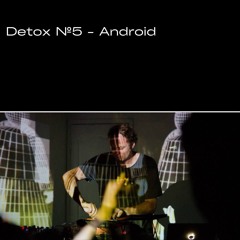Detox №5 - Android