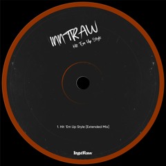 InntRaw - Hit 'Em Up Style
