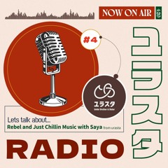 ユラスタRadio#4 レベルミュージックとBPM90以下がコンセプトのDJイベント、Just Chillinとレコメンドチューン