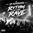 RYTHM OF THE RAVE