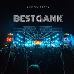 Best Gank