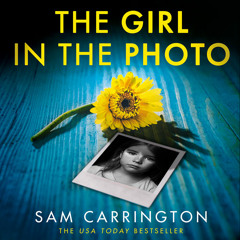 The Girl in the Photo, By Sam Carrington, Read by Kristin Atherton