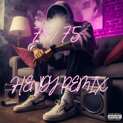 Hendy - 74-75 remix