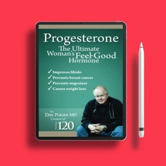 Progesterone The Ultimate Woman’s Feel Good Hormone . Gratis Ebook [PDF]