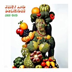 juicy and delicious (feat. chaos dave) - raw