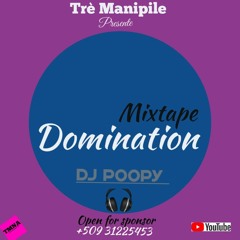 MIXTAPE DOMINATION _BY DJ POOPY