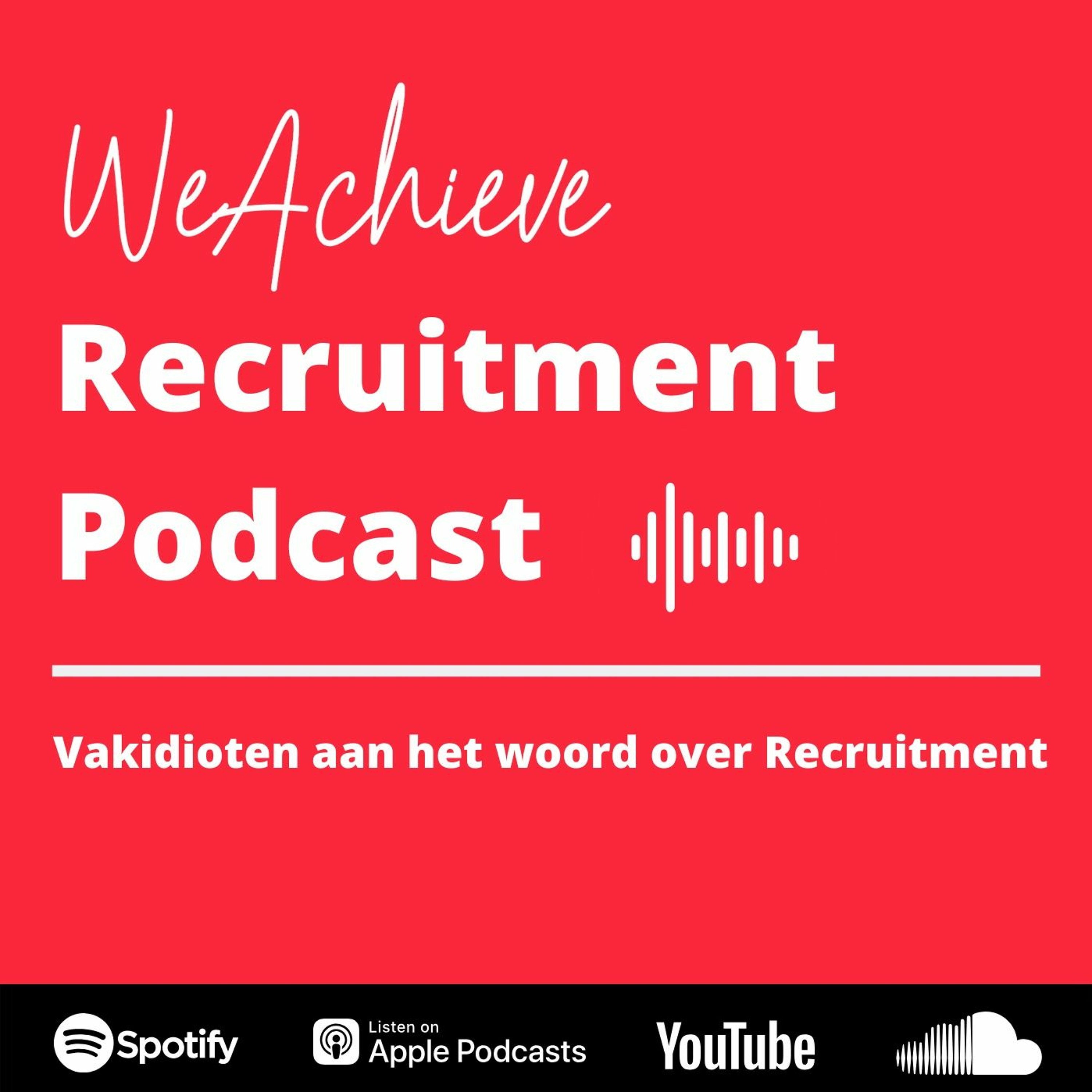 WeAchieve Recruitment Podcast
