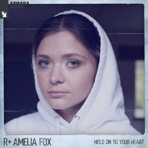 R Plus & Amelia Fox — Hold On To Your Heart cover artwork