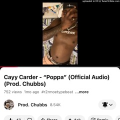 Cayy Carder - “Poppa” Prod Chubbs