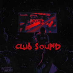 PRIZIM - CLUB SOUND
