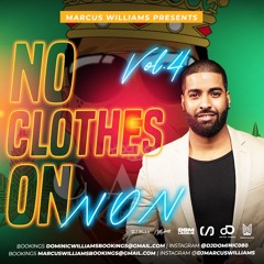 No Clothes On Vol. 4 (Straight Kartel For The Ladies) - Varioius Artists Mixed By Marcus Williams