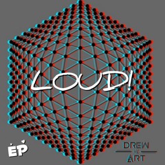 LOUD!