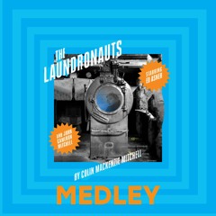 The Laundronauts - MEDLEY