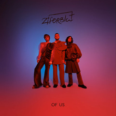 Ziferblat — Good Boy, Good Girl