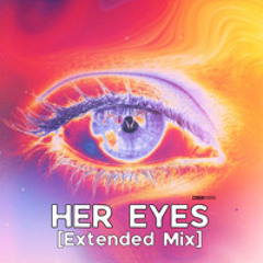Her Eyes [Extended Mix]