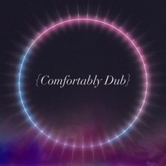 Comfortably Dub