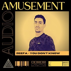 Zeefa - You Don't Know