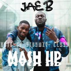 Dave Ft Stormzy - Clash (JAE B MASH UP) *PREVIEW*