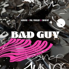 HOMINID + Phil Phauler & CØV3R1st - Bad Guy | FREE DOWNLOAD
