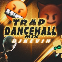 TRAP DANCEHALL 2025 MIX DJKEVIN