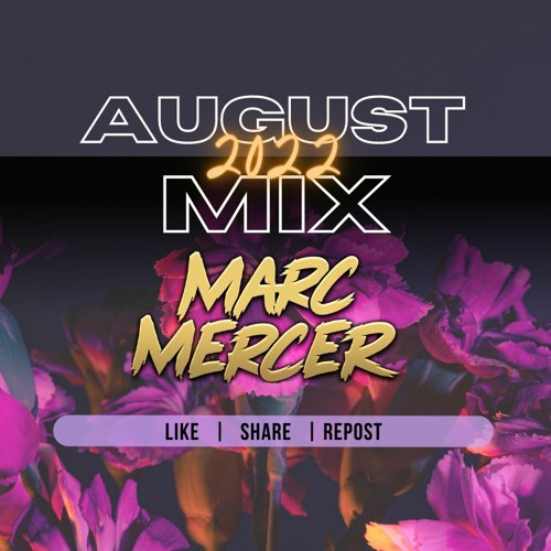 August 2022 mix