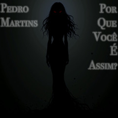 Por Que Você É Assim?