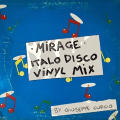 Mirage - italo Disco Vinyl Mix