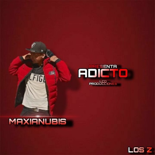 Adicto - Maxianubis Prod: Lsd