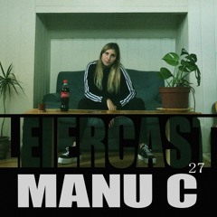 Leiercast #27 w/MANU C