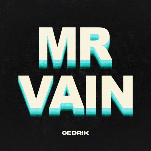 CedriK - Mr. Vain (Techno Mix)