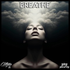 Breathe (Original Mix)[SubBassSelectahs Records]
