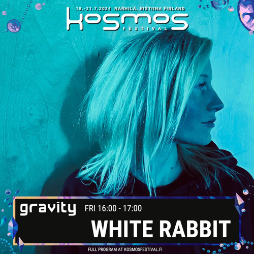 White Rabbit @ Gravity Stage, Kosmos Festival 2024