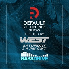 West - Default Recordings Show - Bassdrive - 11-11-23