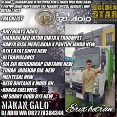 DJ ADID -"BIARKAN AKU JATUH CINTA & HANYA BISA MERELAKAN X PANTUN JANDA NEW''FUNKOT(ERIX BETRN)2023