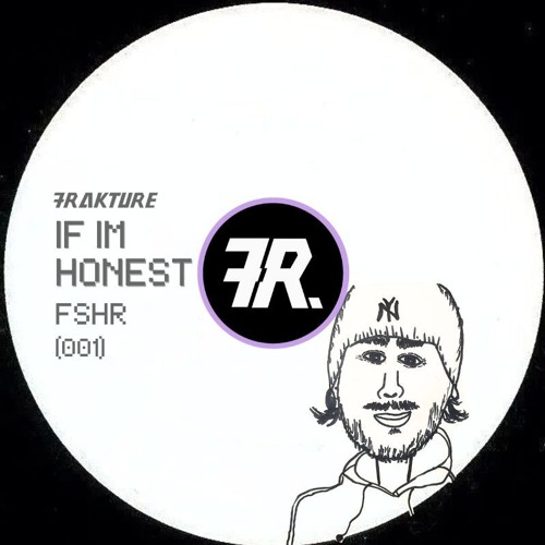 FSHR - If I'm Honest [Frakture Free Dl 001]