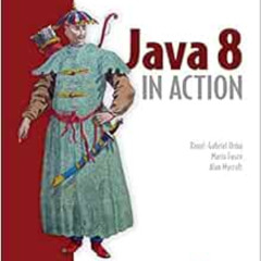 [Access] EBOOK 🗂️ Java 8 in Action: Lambdas, Streams, and functional-style programmi