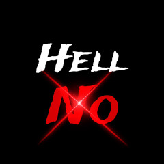 Hell No[prod. HeyyLotus]