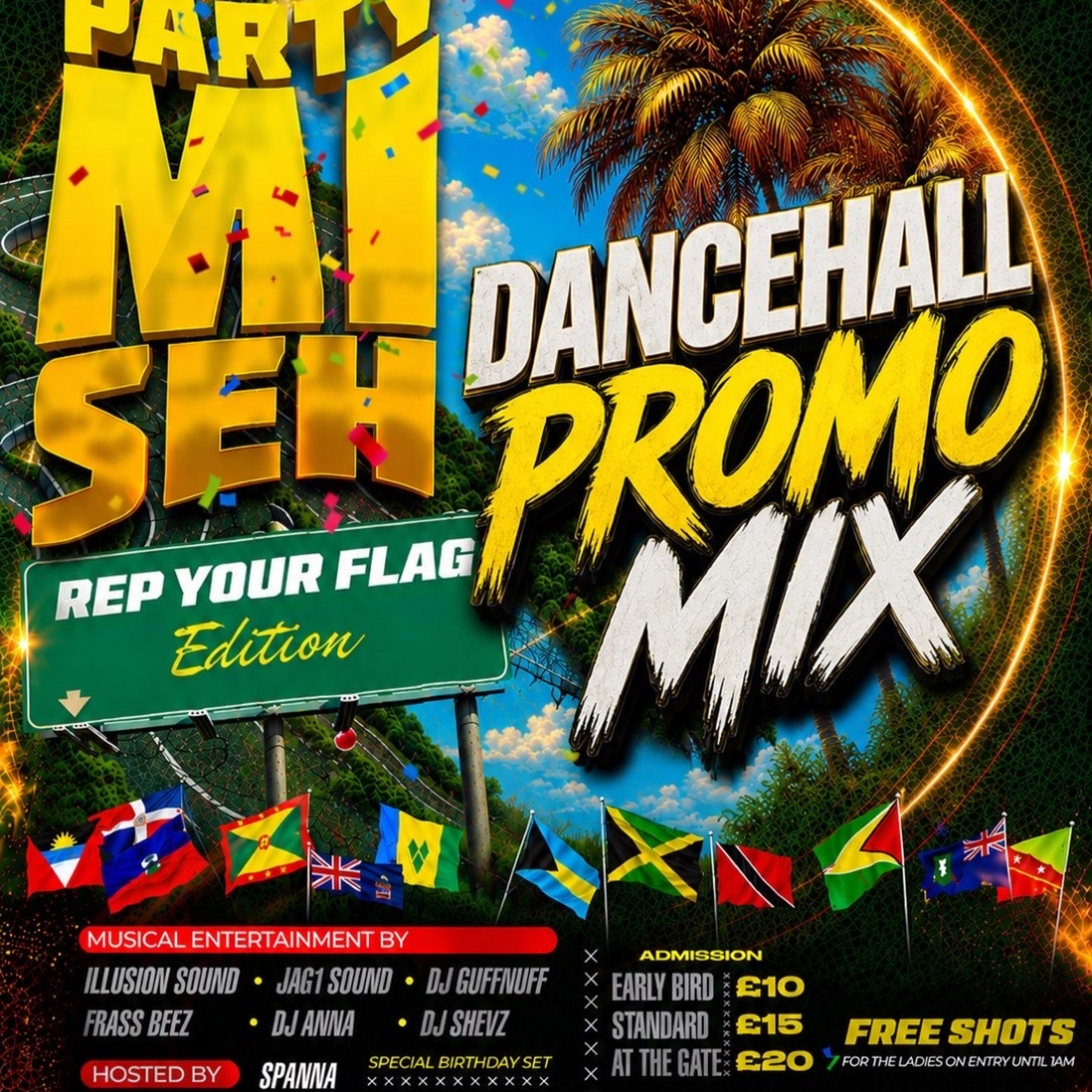 Party Mi Seh! (Rep Your Flag Edition) Dancehal Promo Mix- BY DJ SHEVZ episode artwork