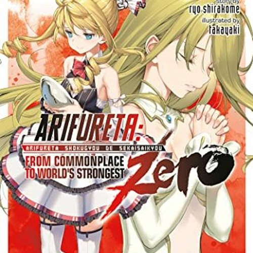 Stream @Print| Arifureta, From Commonplace to World's Strongest ZERO, Light  Novel# Vol. 6 by by User 196603268 | Listen online for free on SoundCloud