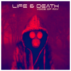 Life & Death