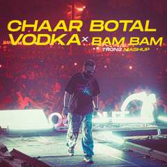 Char Bottle Vodak X Jamaican (Bam Bam) - TRON3 Afro House Mashup