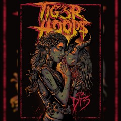 TIG3R HOOD$ - DI3