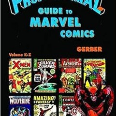 GET EPUB KINDLE PDF EBOOK Photo-Journal Guide to Marvel Comics Volume 4 (K-Z) by Ernst Gerber,Variou