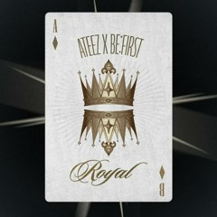 ATEEZ(에이티즈) - 'Royal (ATEEZ X BE_FIRST)'