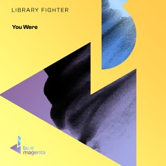 You Were (Original Mix)
