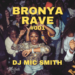 BRONYA RAVE #001 (DECEMBER 2025)